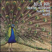 Dexter Gordon - Blue Dex - Dexter Gordon Plays The Blues