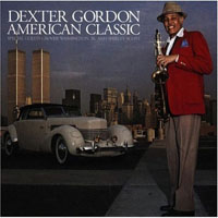 Dexter Gordon - American Classic