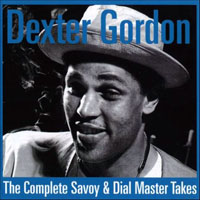 Dexter Gordon - Complete Savoy & Dial Master Takes