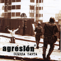 Agresion - Guerra Santa