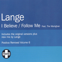 Lange - I Believe / Follow Me (Single)