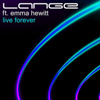 Lange - Live Forever (Single)