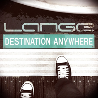 Lange - Destination Anywhere  (Single)