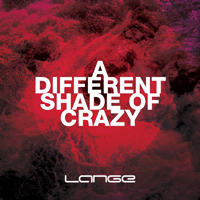 Lange - A Different Shade Of Crazy  (Single)