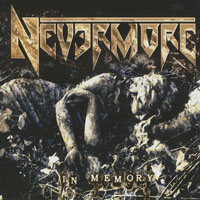 Nevermore - In Memory (2006 Remastered EP)