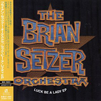 Brian Setzer Orchestra - Luck Be A Lady (EP)