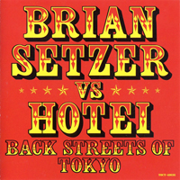 Brian Setzer Orchestra - Back Streets Of Tokyo (Feat.)