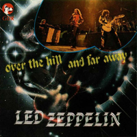 Led Zeppelin - Over The Hill And Far Away (Memorial Auditorium, Dallas, Texas, USA - March 04 & 05, 1975)