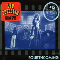 Led Zeppelin - 1975.05.24 - Fourthcoming - Earls Court Arena, London, UK (CD 1)