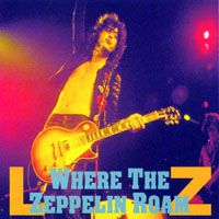 Led Zeppelin - 1973.07.15 - Where The Zeppelin Roam - The Auditorium, Buffalo, New York, USA (CD 2)