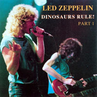 Led Zeppelin - 1980.06.17 - Dinosaurs Rule!, Part 1