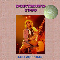 Led Zeppelin - 1980.06.17 - Dortmund Westfalenhalle, Germany (CD 1)