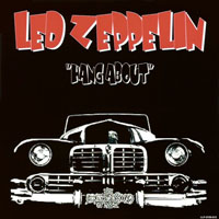 Led Zeppelin - 1969.01.11 - Hang About - Fillmore West, San Francisco, CA, USA