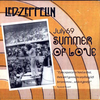 Led Zeppelin - 1969.07.21-25 - Summer Of Love (CD 1)
