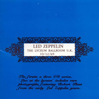 Led Zeppelin - 1969.10.12 - Lyceum Ballroom - London, England
