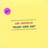 Led Zeppelin - 1969.08.31 - Plays Pure Bob - Texas International Pop Festival, Dallas, USA