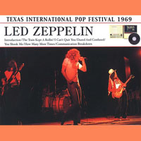 Led Zeppelin - 1969.08.31 - The Only Way To Fly - Texas International Pop Festival, Dallas, USA