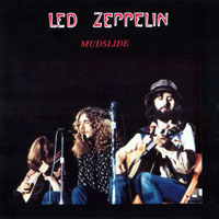 Led Zeppelin - 1970.03.21 - Mudslide - Pacific Coliseum, Vancouver, Canada