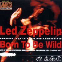 Led Zeppelin - 1972.06.22 - Born To Be Wild - Swing Auditorium, San Bernadino, CA, USA (CD 2)