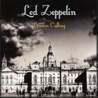 Led Zeppelin - 1971.04.01 - London Calling - Paris Theatre, London, UK (CD 1)