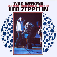 Led Zeppelin - 1971.08.21 - Wild Weekend - Great Western Forum, Inglewood, CA, USA (CD 1)