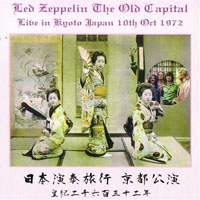 Led Zeppelin - 1972.10.10 - The Old Capital - Daiichi Hall, Kyoto, Japan (CD 1)