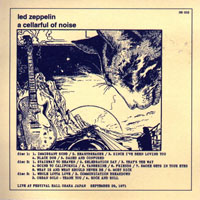 Led Zeppelin - 1971.09.29 - A Cellarful Of Noise - Festival Hall, Osaka, Japan (CD 3)