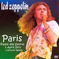 Led Zeppelin - 1973.04.01 - Paris (Two Source Remix) - Palais des Sports, Paris, France (CD 2)