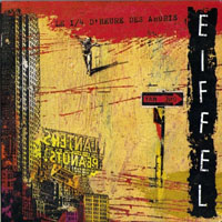 Eiffel - Le 1/4 D'Heure Des Ahuris - Limited Edition (CD 1)