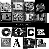 Global Goon - Bessemer Cocktail (EP)