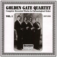 Golden Gate Quartet - Complete Recorded Works, Vol. 1 (1937-1938)