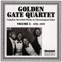 Golden Gate Quartet - Complete Recorded Works, Vol. 2 (1938-1939)