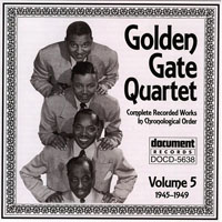 Golden Gate Quartet - Complete Recorded Works, Vol. 5 (1945-1949)