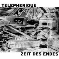 Telepherique - Zeit Des Endes