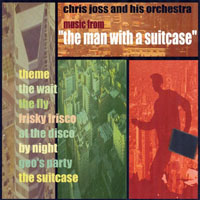 Chris Joss - The Man With A Suitcase