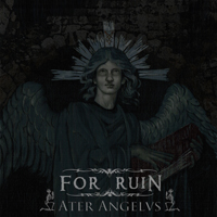 For Ruin - Ater Angelus