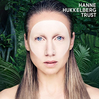 Hanne Hukkelberg - Trust
