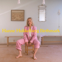 Hanne Hukkelberg - Birthmark