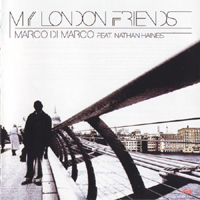 Marco Di Marco Trio - My London Friends (Split)