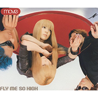 M.O.V.E - Fly Me So High (Single)