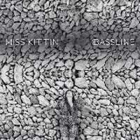Miss Kittin - Bassline (EP)