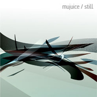 Mujuice - Still