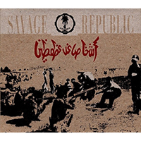 Savage Republic - Complete Studio Box Set (CD 1: Tragic Figures, 1982)