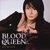 Aki Misato - Blood Queen (Single)