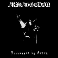 Armaggedon - Possessed by Satan (EP)