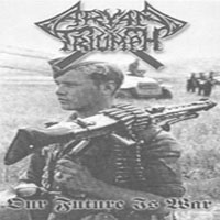 Aryan Triumph - Our Future Is War