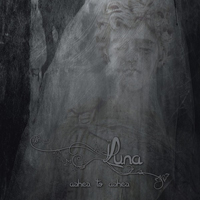 Luna (UKR) - Ashes To Ashes