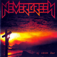Nevergreen - Uj Sotet Kor (CD 2 - Cedeum Bonus)