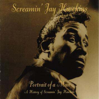 Screamin' Jay Hawkins - Portrait Of A Man and His Woman