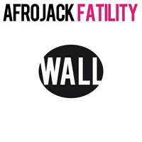 Afrojack - Fatility